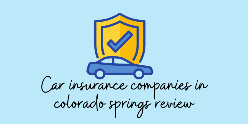 Car insurance companies in colorado springs